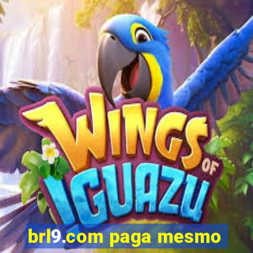 brl9.com paga mesmo